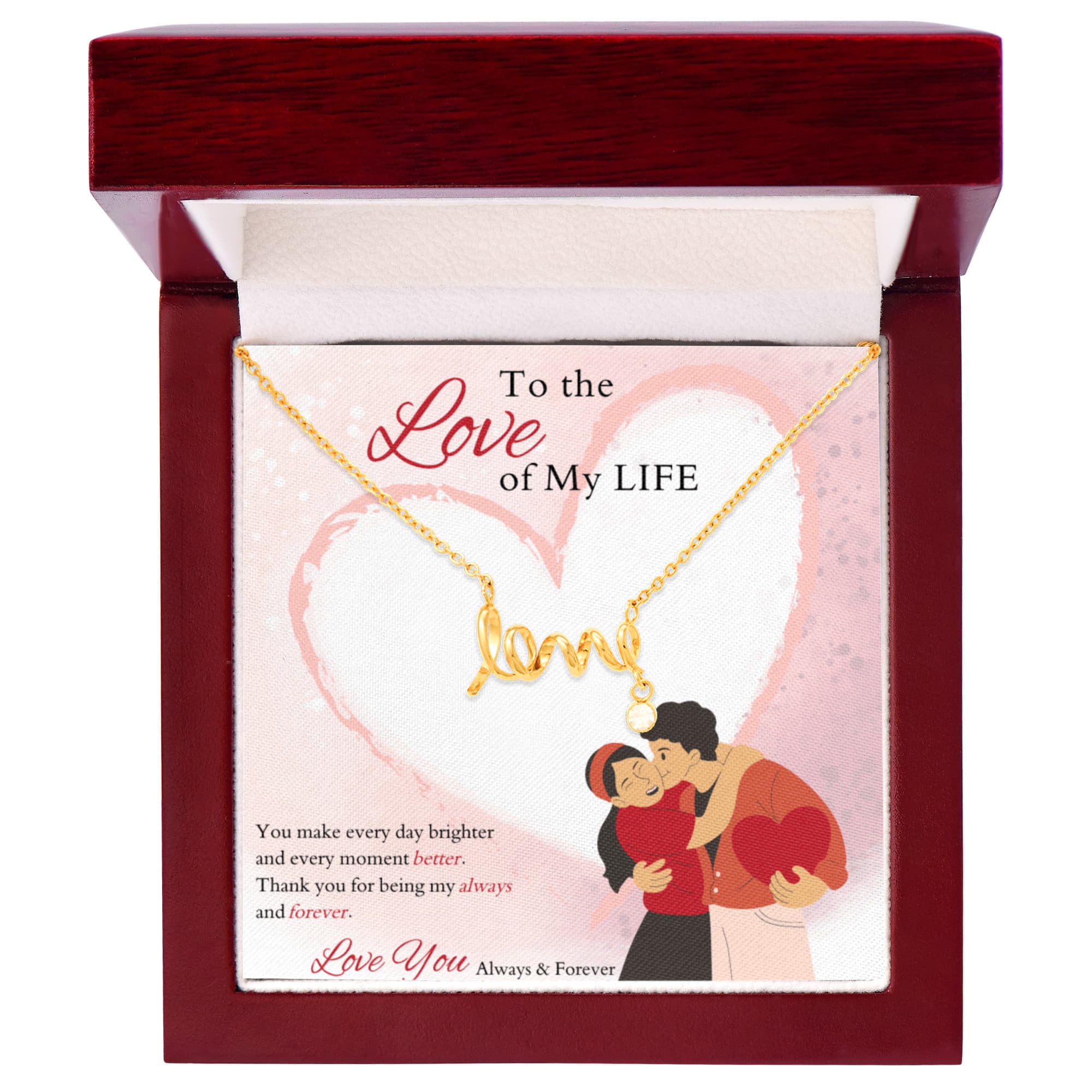 To The Love of My Life – Scripted Love Necklace