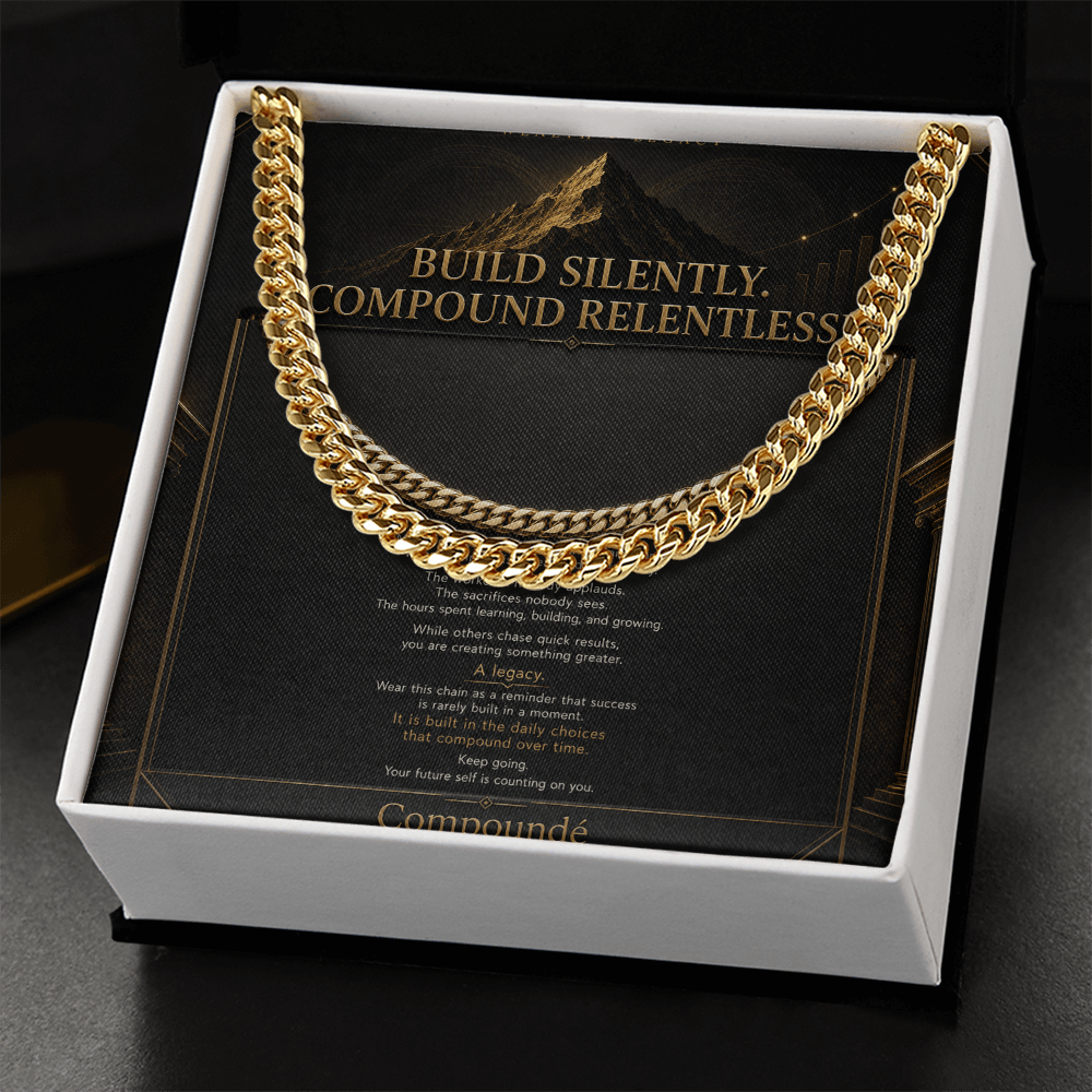 Build Silently Compound Relentlessly